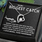 To My Biggest Catch | Forever Love Necklace | 230522BC