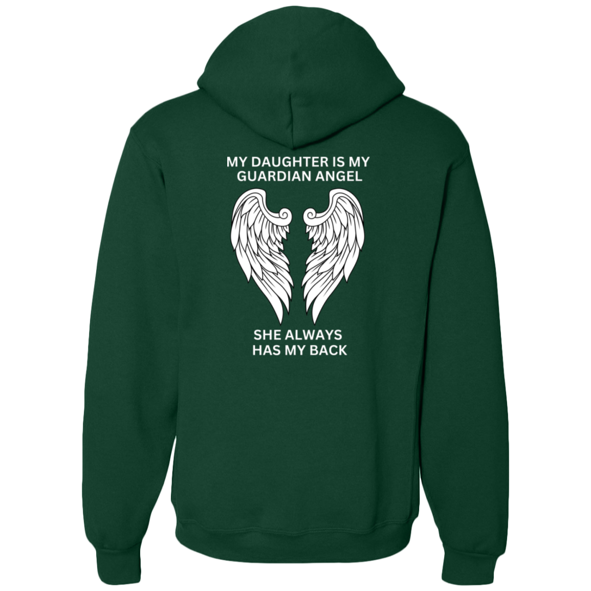 My Daughter Is My Guardian Angel | 695HBM Dri-Power Fleece Pullover Hoodie | 23329