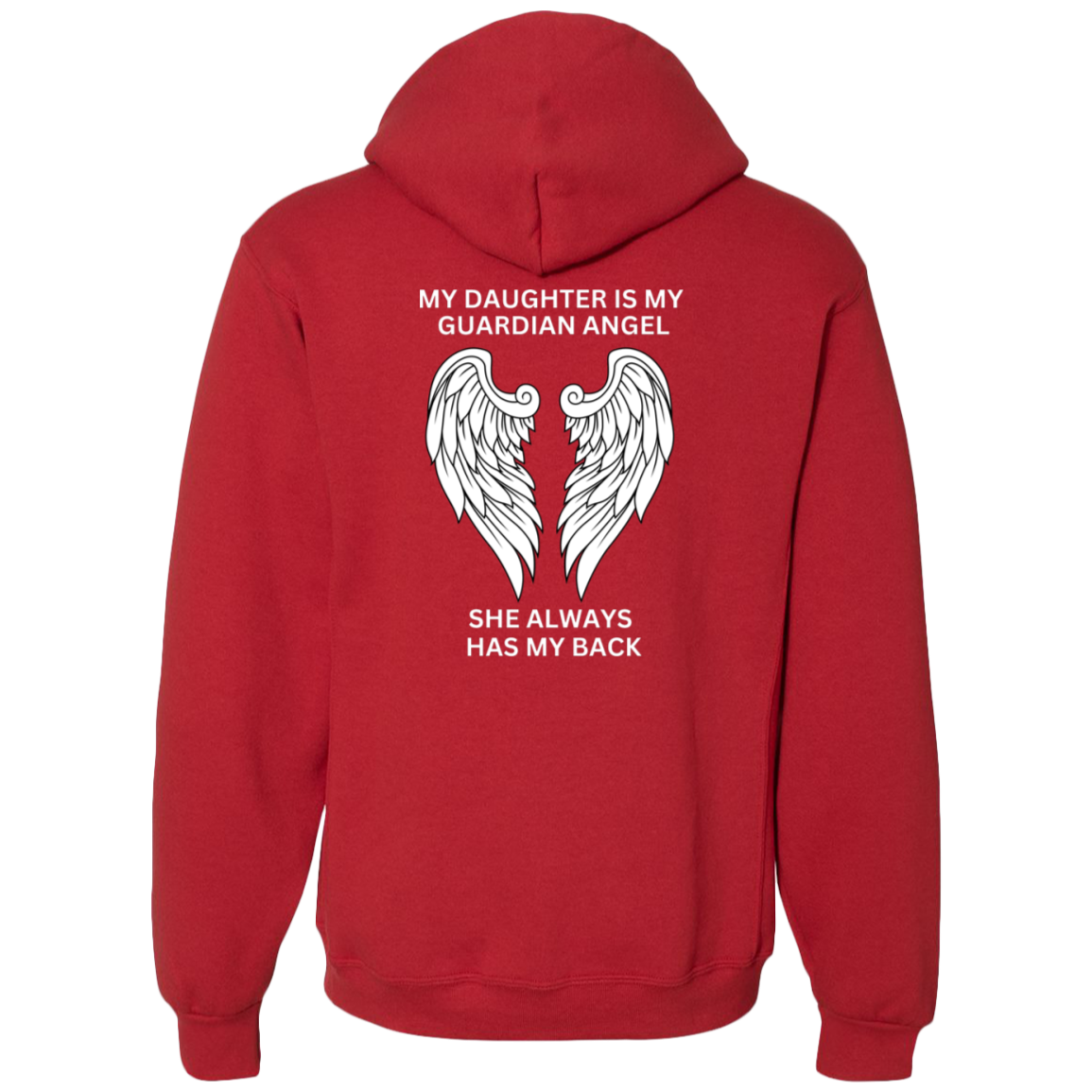 My Daughter Is My Guardian Angel | 695HBM Dri-Power Fleece Pullover Hoodie | 23329