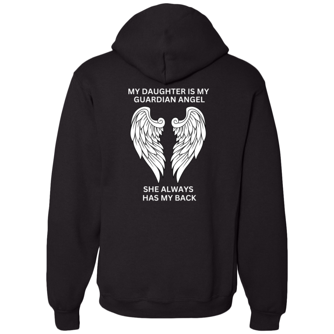 My Daughter Is My Guardian Angel | 695HBM Dri-Power Fleece Pullover Hoodie | 23329