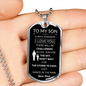 To My Son I Love You Dog Tag