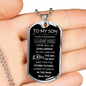 To My Son Select Dog Tag
