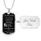 To My Son I Love You Dog Tag