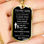 To My Son I Love You Dog Tag