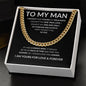 To My Man | Cuban Link Chain | BC 2318