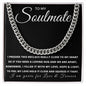 To My Soulmate | Cuban Link Chain | Yours For Love