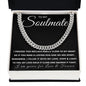 To My Soulmate | Cuban Link Chain | Yours For Love
