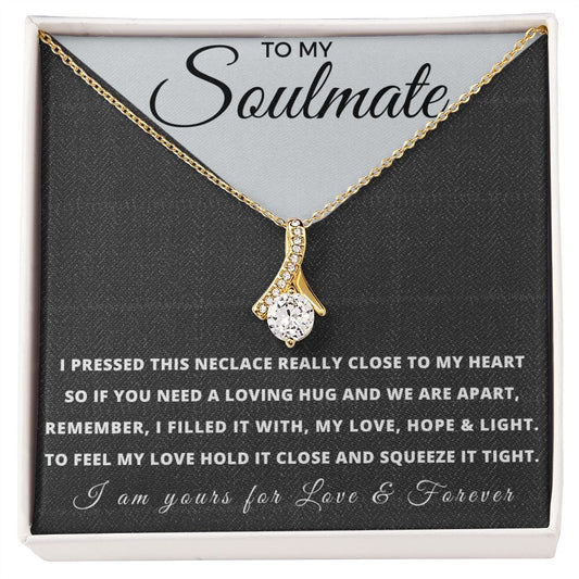 To My Soulmate | Alluring Beauty Necklace | Filled With Love