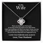 To My Wife, There Are Times | Love Knot Necklace | 23124