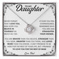 To My Daughter | Never Forget That I Love You | Love Knot Necklace | WC23216