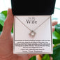 To My Wife | Sometimes | Love Knot Necklace | WC2334