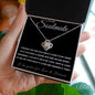 To My Soulmate | Love Knot Necklace | For Love & Forever