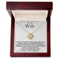 To My Wife | Sometimes | Love Knot Necklace | WC2334