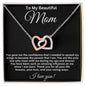 To My Beautiful Mom | Interlocking Hearts Necklace | BC23215