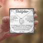 To My Daughter | Forever Love Necklace | I Will Always Be There | WC23218