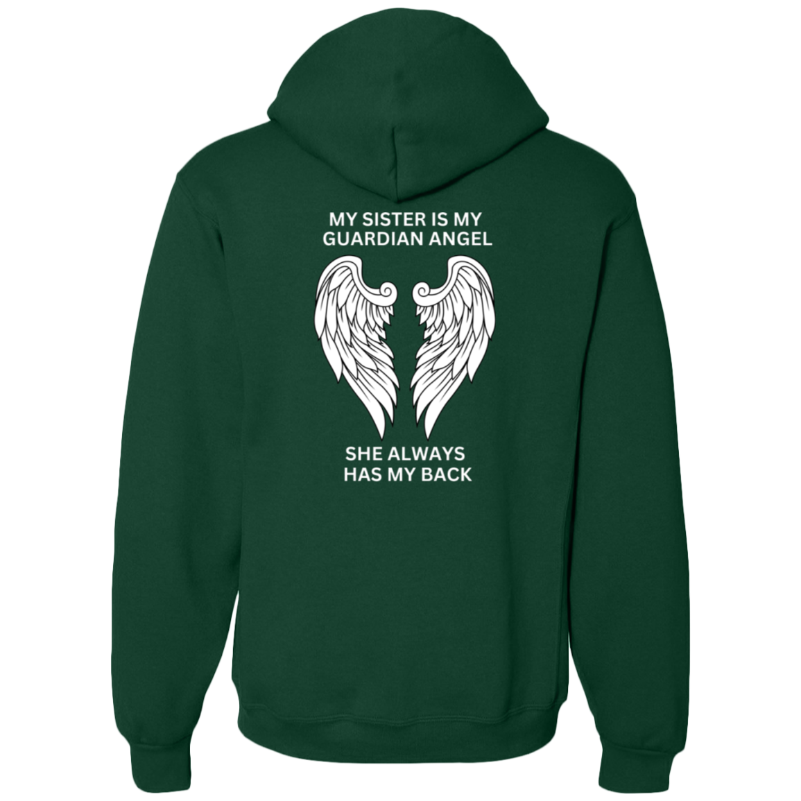 My Sister Is My Guardian Angel | 695HBM Dri-Power Fleece Pullover Hoodie | 23329