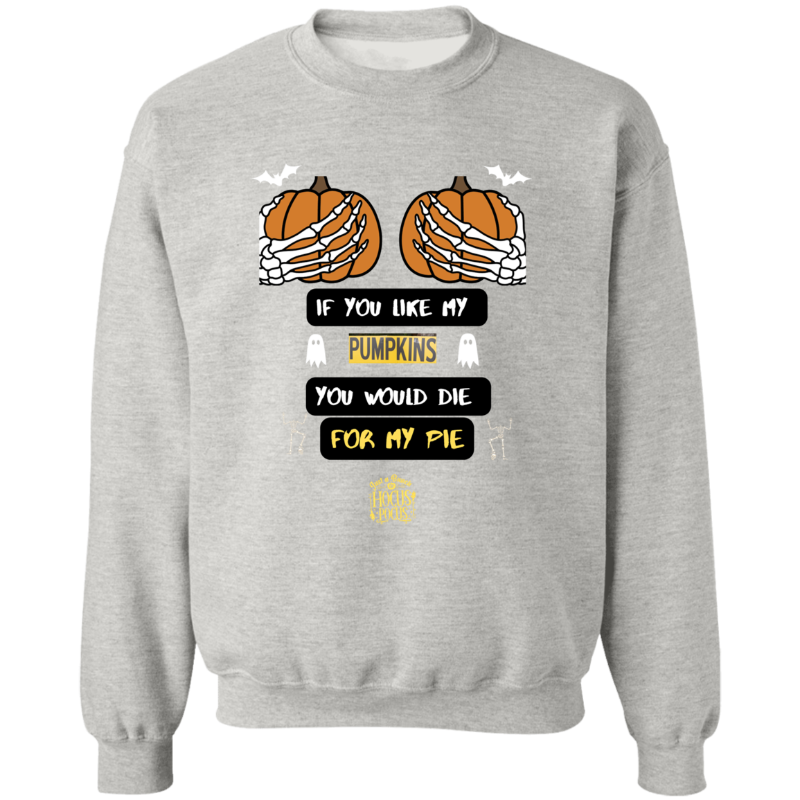 My Pumpkins Halloween Sweatshirt