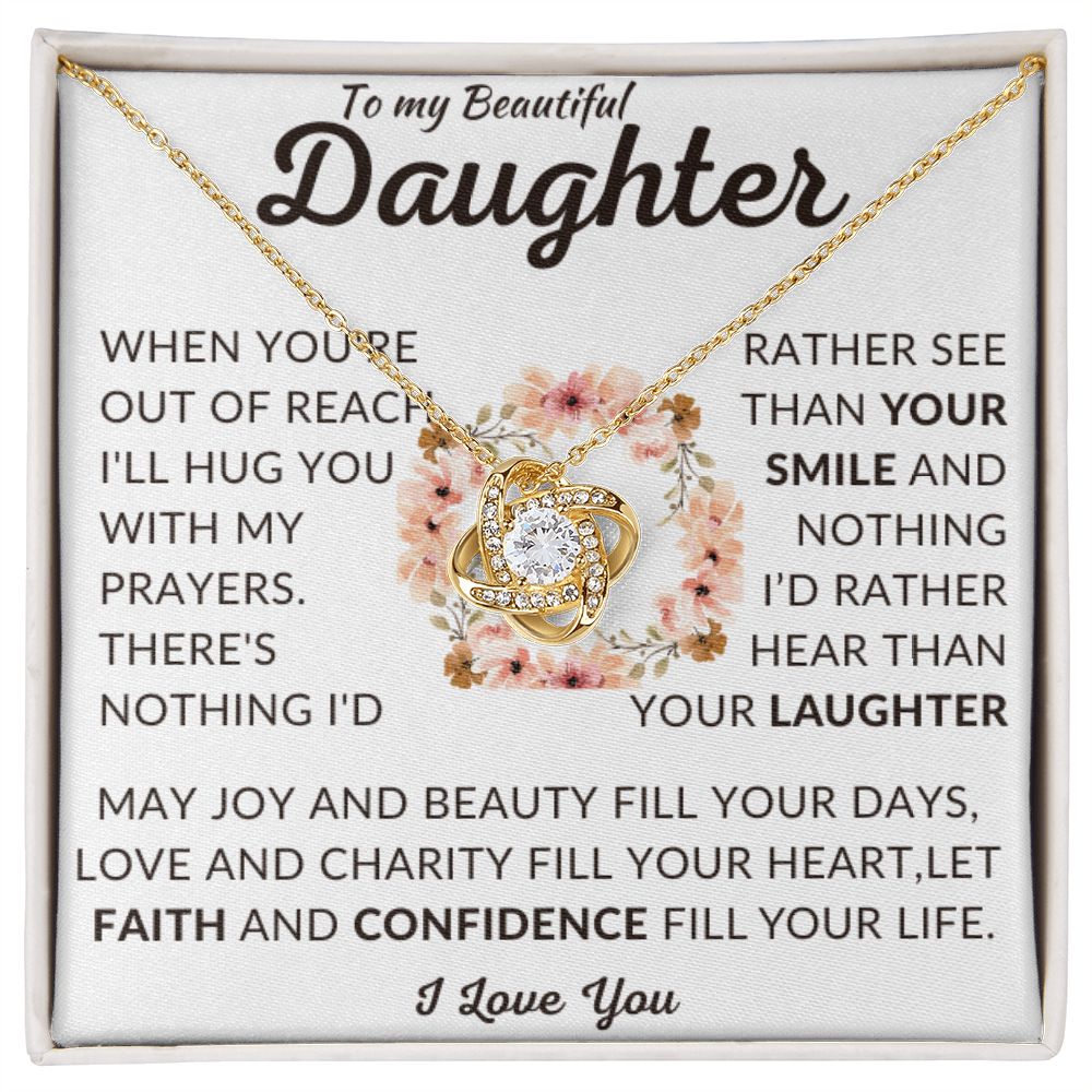 To My Beautiful Daughter | Out of Reach | Love Knot Necklace