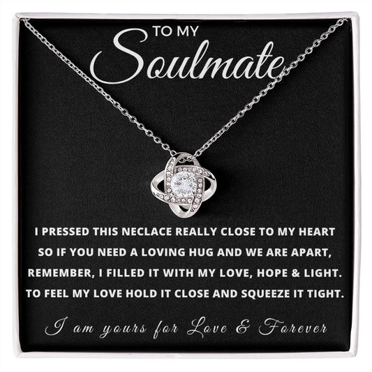 To My Soulmate | Love Knot Necklace | For Love & Forever