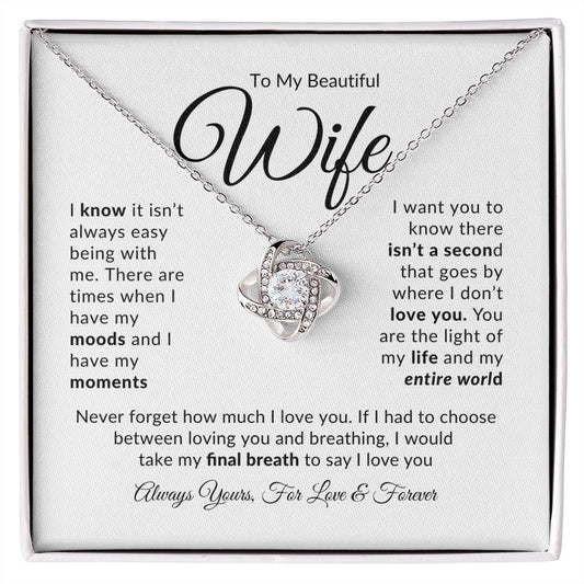 To My Beautiful Wife | Love Knot Necklace | Moods & Moments | WC