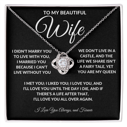 To My Beautiful Wife | Love Knot Necklace | BC2337