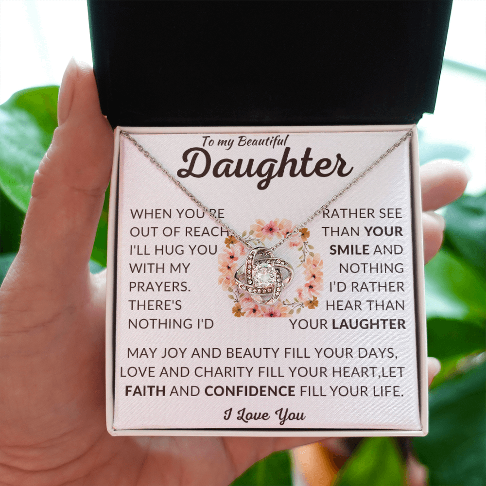 To My Beautiful Daughter | Out of Reach | Love Knot Necklace