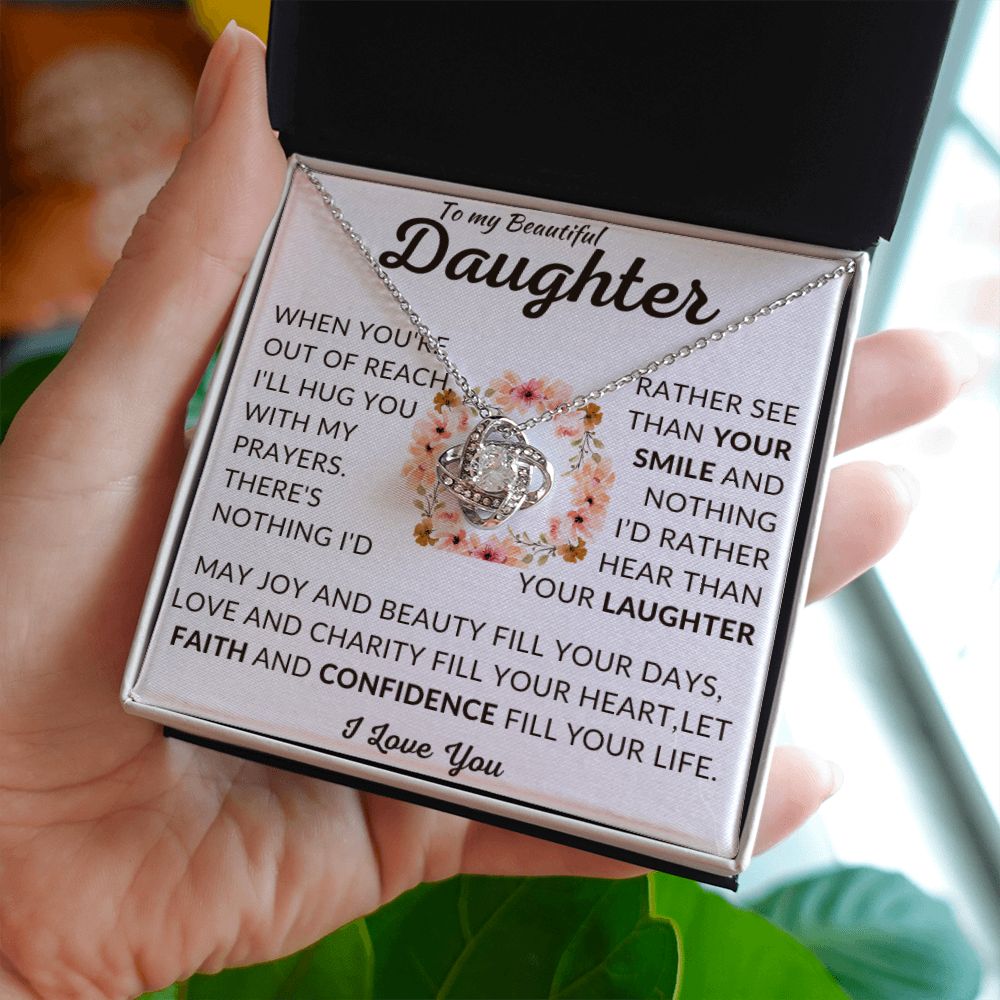 To My Beautiful Daughter | Out of Reach | Love Knot Necklace