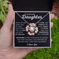 To My Beautiful Daughter | Love Knot Necklace | Love, Charity, Faith, Confidence