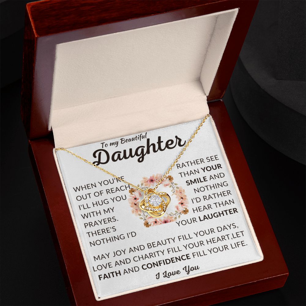 To My Beautiful Daughter | Out of Reach | Love Knot Necklace