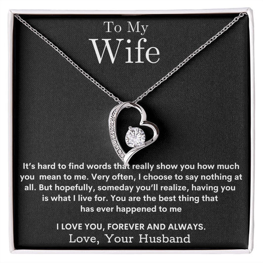 To My Wife, It's Hard To Find Words. | Forever Love Necklace | BC2334